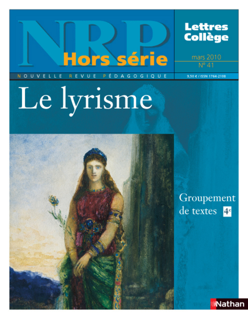 NRP Hors-Série Collège – Le lyrisme – Mars 2010 (Format PDF)