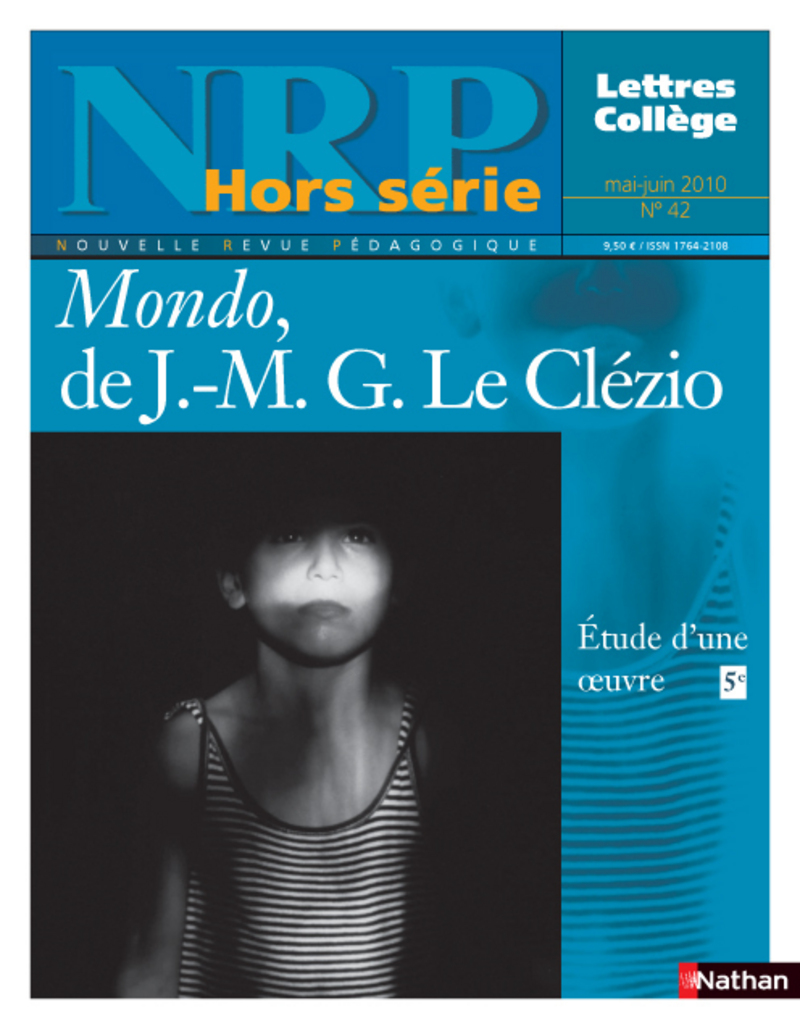 NRP Hors-Série Collège – Mondo, de J.-M. G. Le Clezio – Mai/Juin 2010 (Format PDF)
