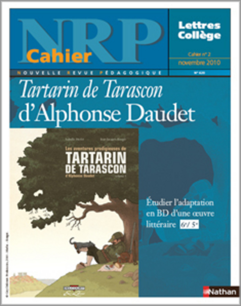 NRP Cahier Collège – Tartarin de Tarascon d’Alphonse Daudet – Novembre 2010 (Format PDF)