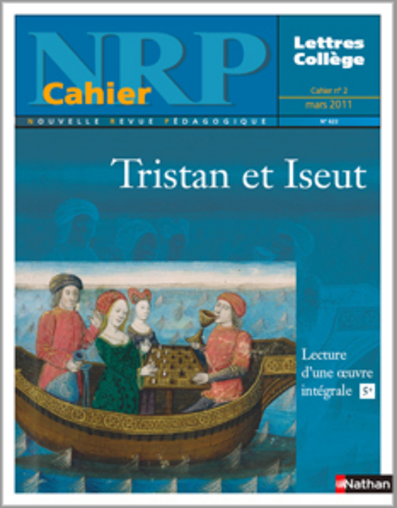 NRP Cahier Collège – Tristan et Iseut – Mars 2011 (Format PDF)
