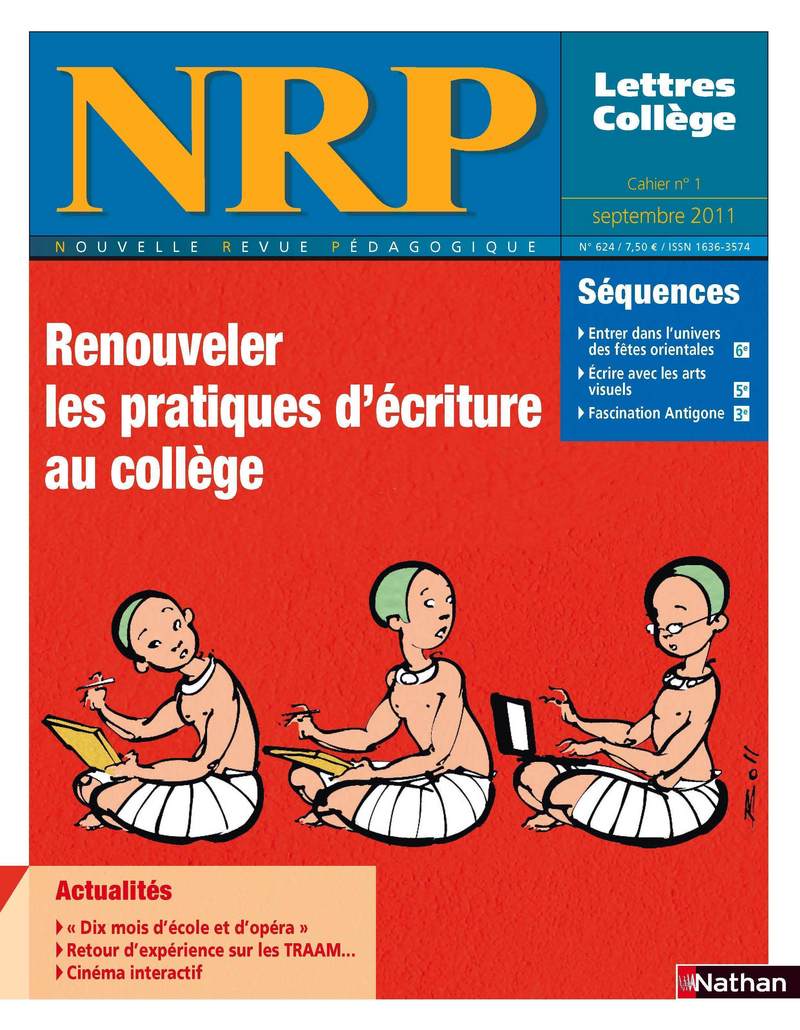 NRP Collège – Renouveler les pratiques d’écriture au collège – Septembre 2011 (Format PDF)