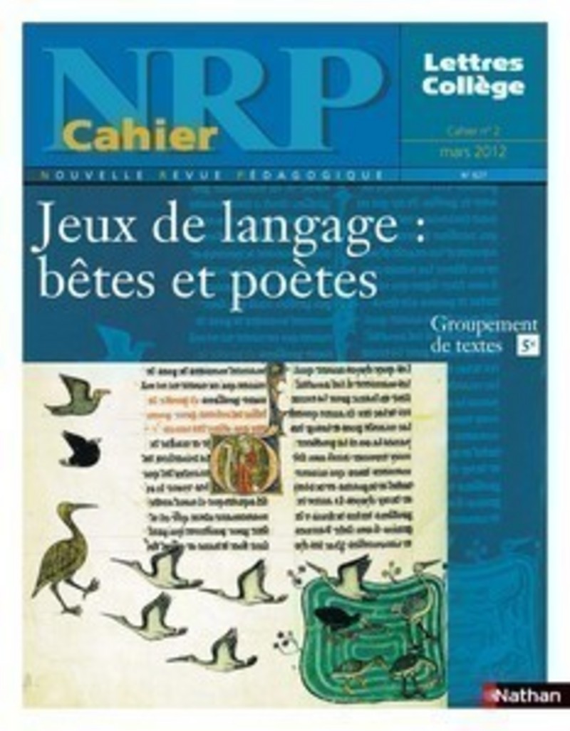 NRP Cahier Collège – Jeux de langage : bêtes et poètes – Mars 2012 (Format PDF)