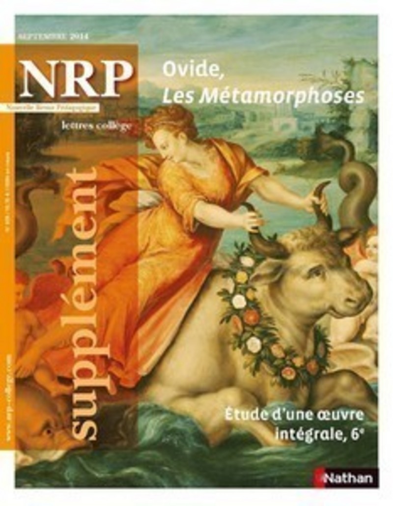 NRP Supplément Collège – Ovide, Les Métamorphoses – Septembre 2014 (Format PDF)