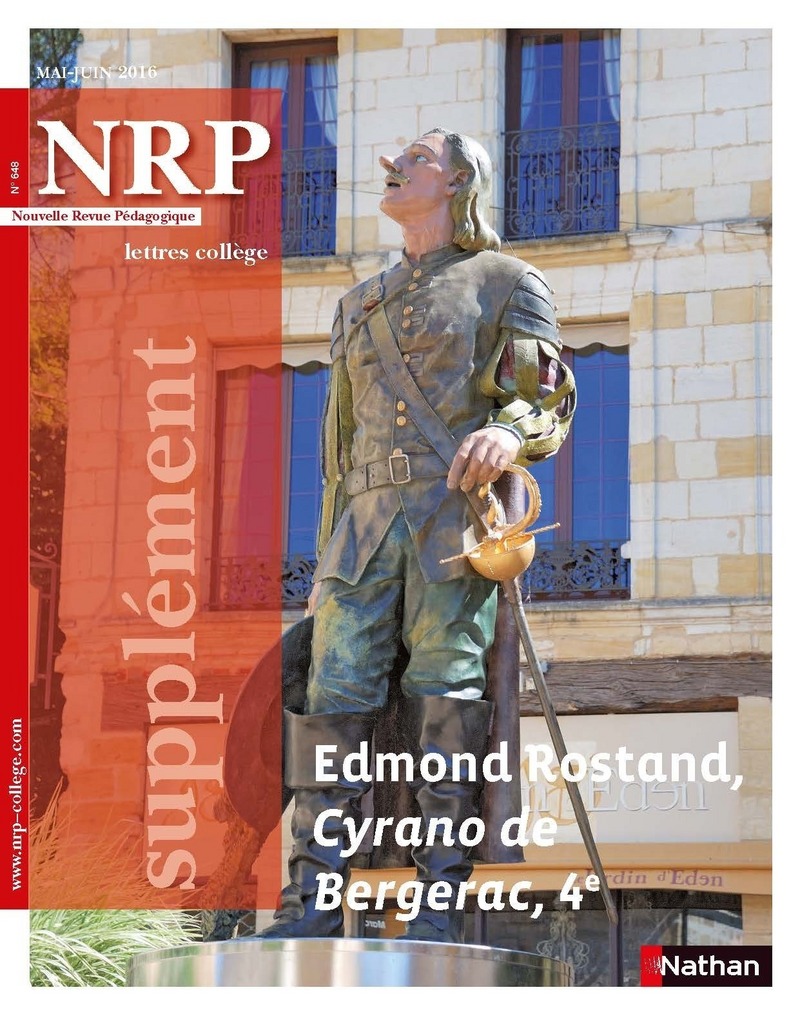 NRP Supplément Collège – Cyrano de Bergerac d’Edmond Rostand – Mai-Juin 2016 (Format PDF)