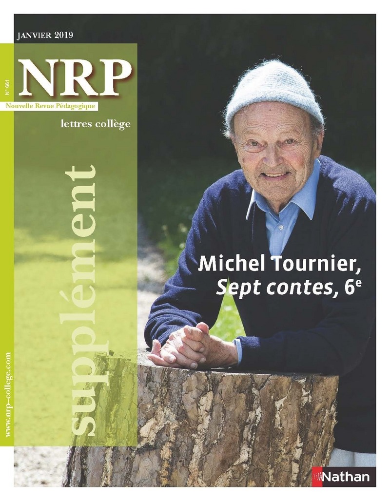 NRP Supplément Collège – Michel Tournier, Sept contes  – Janvier 2019