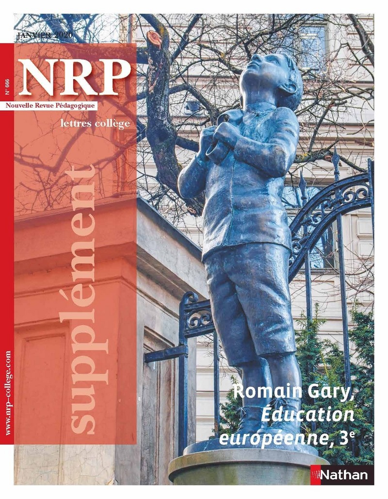 Education européenne de Romain Gary – Supplément N°666 –  NRP Collège Janvier 2020 (Format PDF)