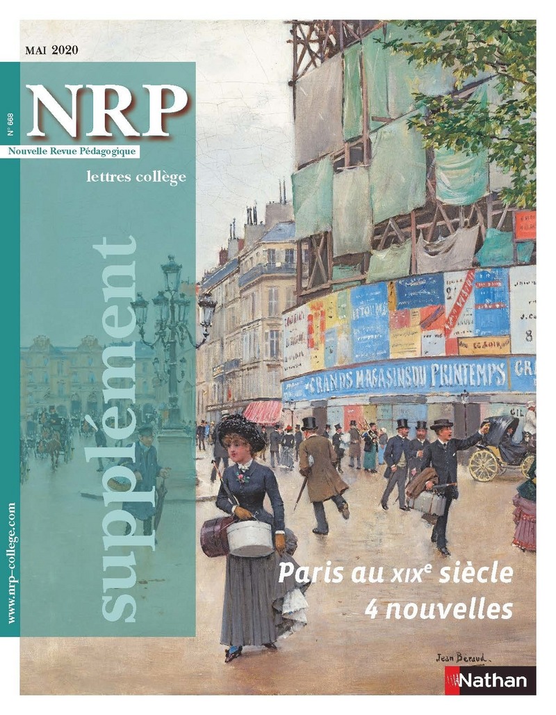 Paris au XIXe siècle 4 nouvelles – Supplément N°668 – NRP Collège Mai 2020 ( Format PDF)