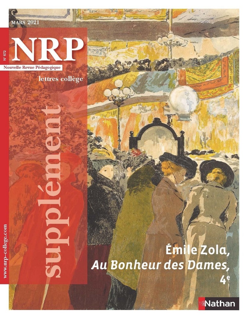 Émile Zola, Au Bonheur des Dames – Supplément  N°672 – NRP Collège Mars 2021 (Format PDF)