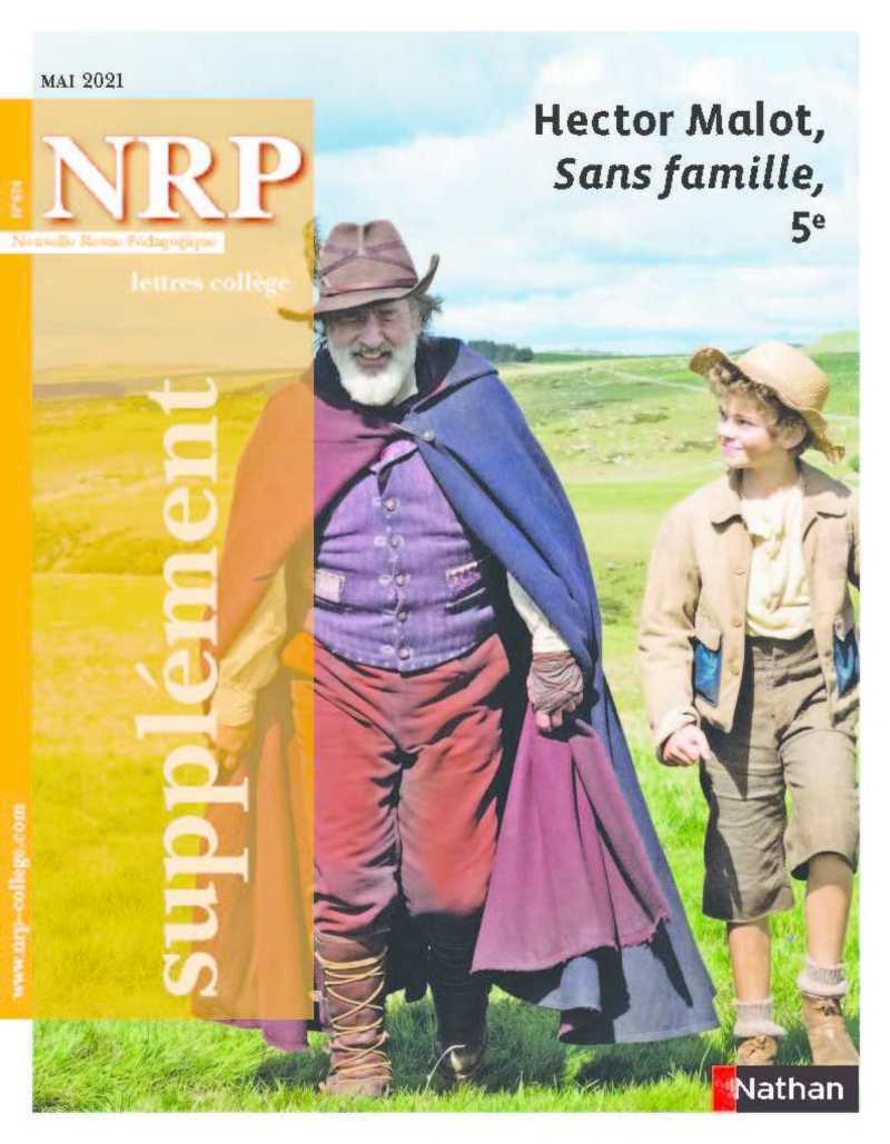 Hector Malot, Sans famille – Supplément N°673 – NRP Collège Mai 2021 (Format PDF)
